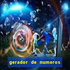 gerador de numeros da mega sena mestre loterias